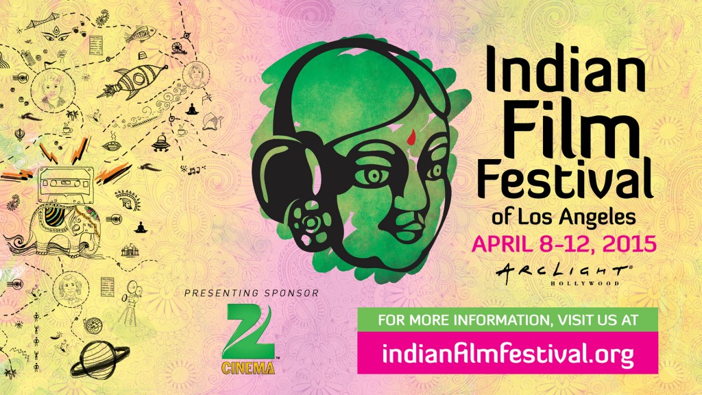 13th Annual Indian Film Festival of Los Angeles (IFFLA)