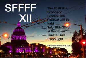 San Francisco Frozen Film Festival to celebrate 12th Anniversary with film collections, artists and local musicians July 18 - 22