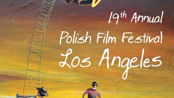 The 19th Annual Polish Film Festival Los Angeles 2018