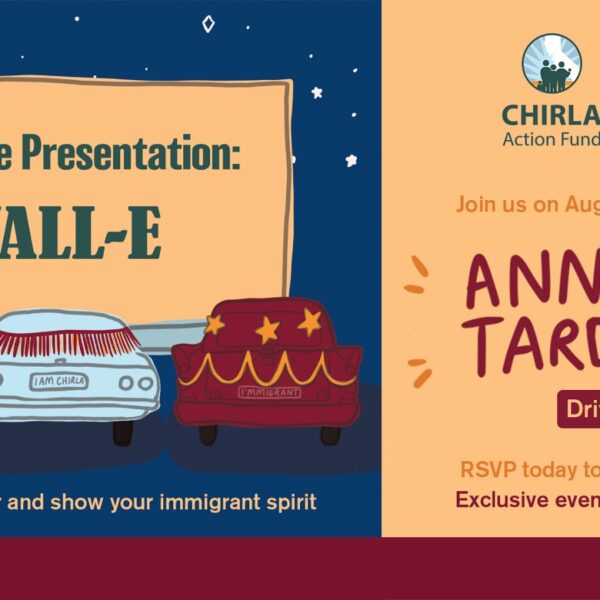 CHIRLA'S Member Tardeada: Drive-in Theatre