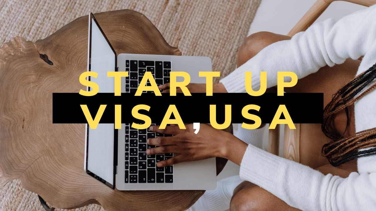 How International Entrepreneurs Can Find A Pathway To America Through the 'startup visa' program