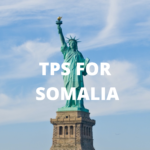Department of Homeland Security Extends Temporary Protected Status for Somalia through September 2024
