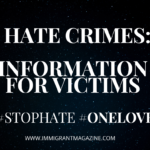 Hate Crimes: Information For Victims And Where To Find Help