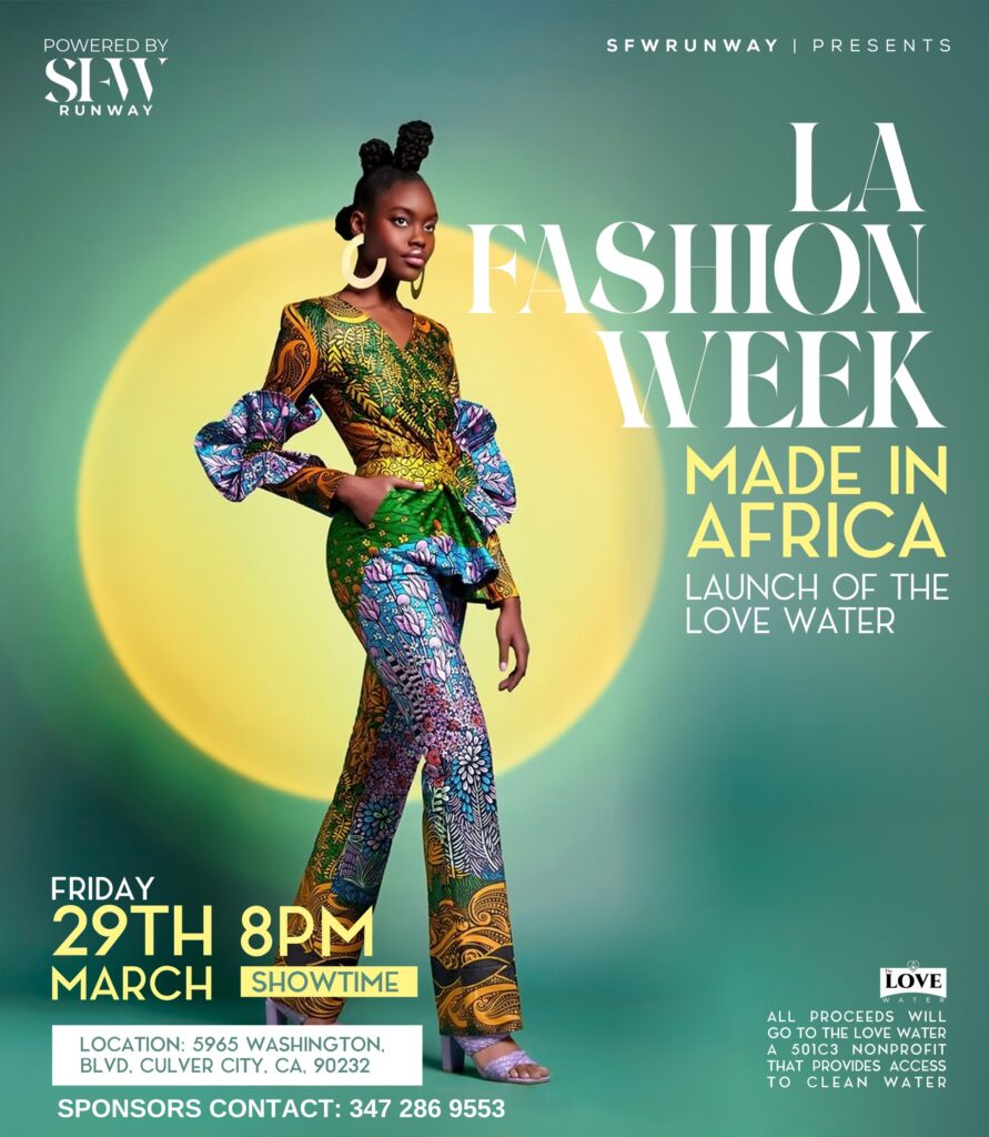 SFWRUNWAY: Made in Africa charity event during LA Fashion Week