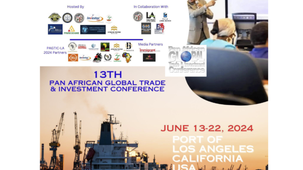 Announcing the 13th Pan African Global Trade and Investment Conference in Los Angeles, California: Join Us in Shaping the Future of Trade and Investment