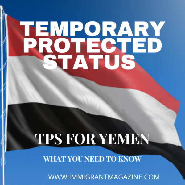 Yemen TPS Extension: How New Rules Impact Yemeni Nationals in the U.S.