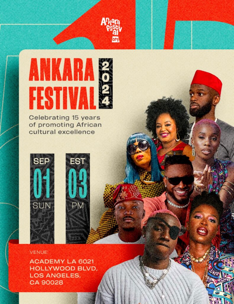 Discover African Excellence: Celebrate Culture and Commerce at the 15th Annual Ankara Festival Los Angeles 2024