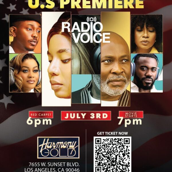 “Radio Voice” Brings Nollywood to Hollywood: A Landmark LA Premiere Backed by The Immigrant Magazine