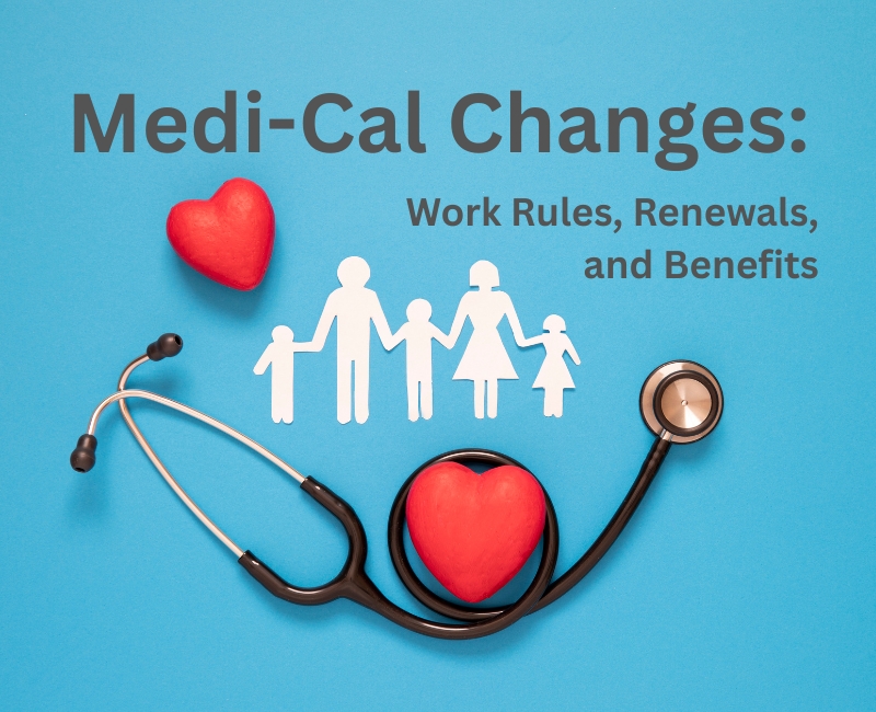 Medi-Cal Changes 2027: What Immigrant Families Need to Know